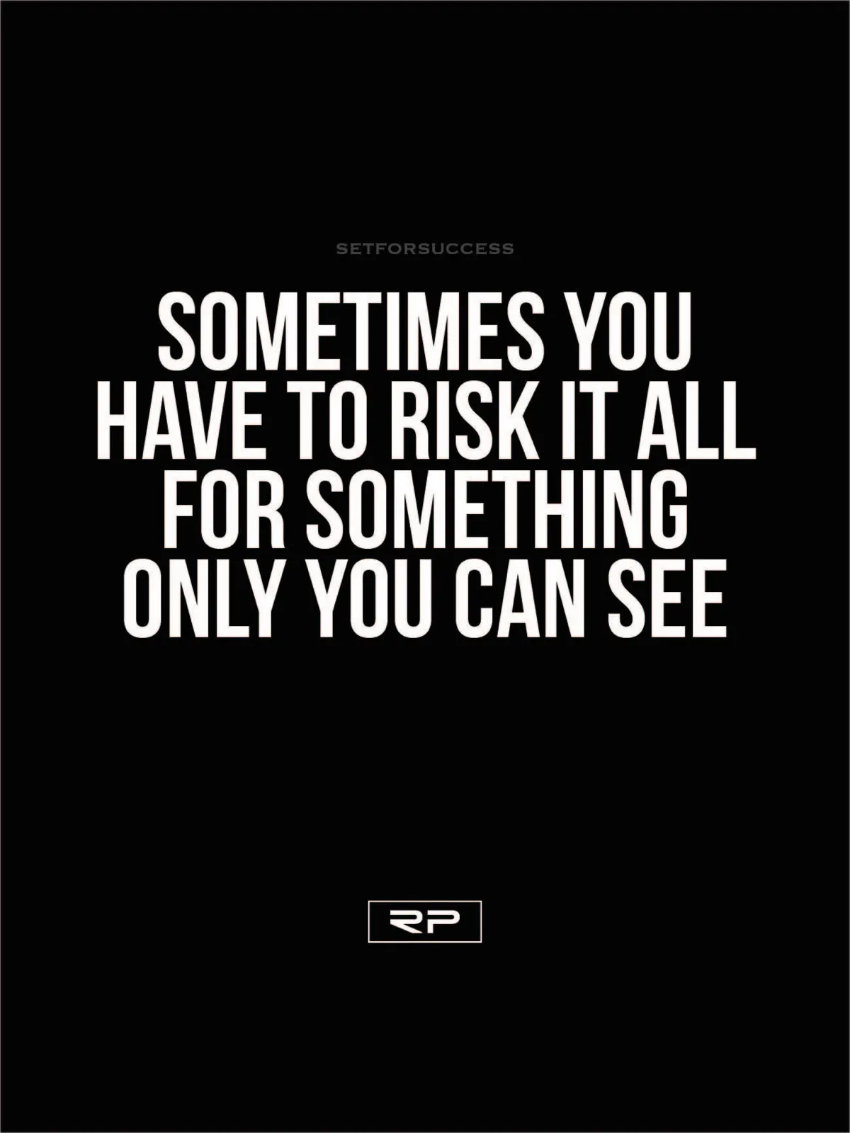 Risk It All - 18x24 Poster