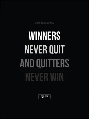 WINNERS NEVER QUIT - 18x24 Poster