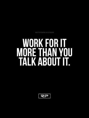 Work For It - 18x24 Poster